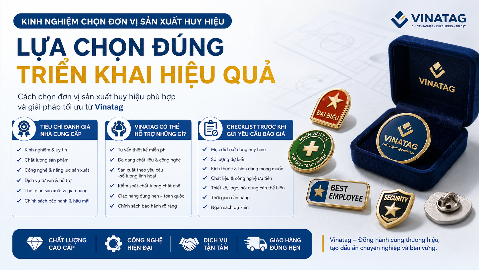 Kinh nghiệm chọn đơn vị sản xuất huy hiệu và giải pháp từ Vinatag Kinh nghiệm chọn đơn vị sản xuất huy hiệu và giải pháp từ Vinatag - ứng dụng huy hiệu