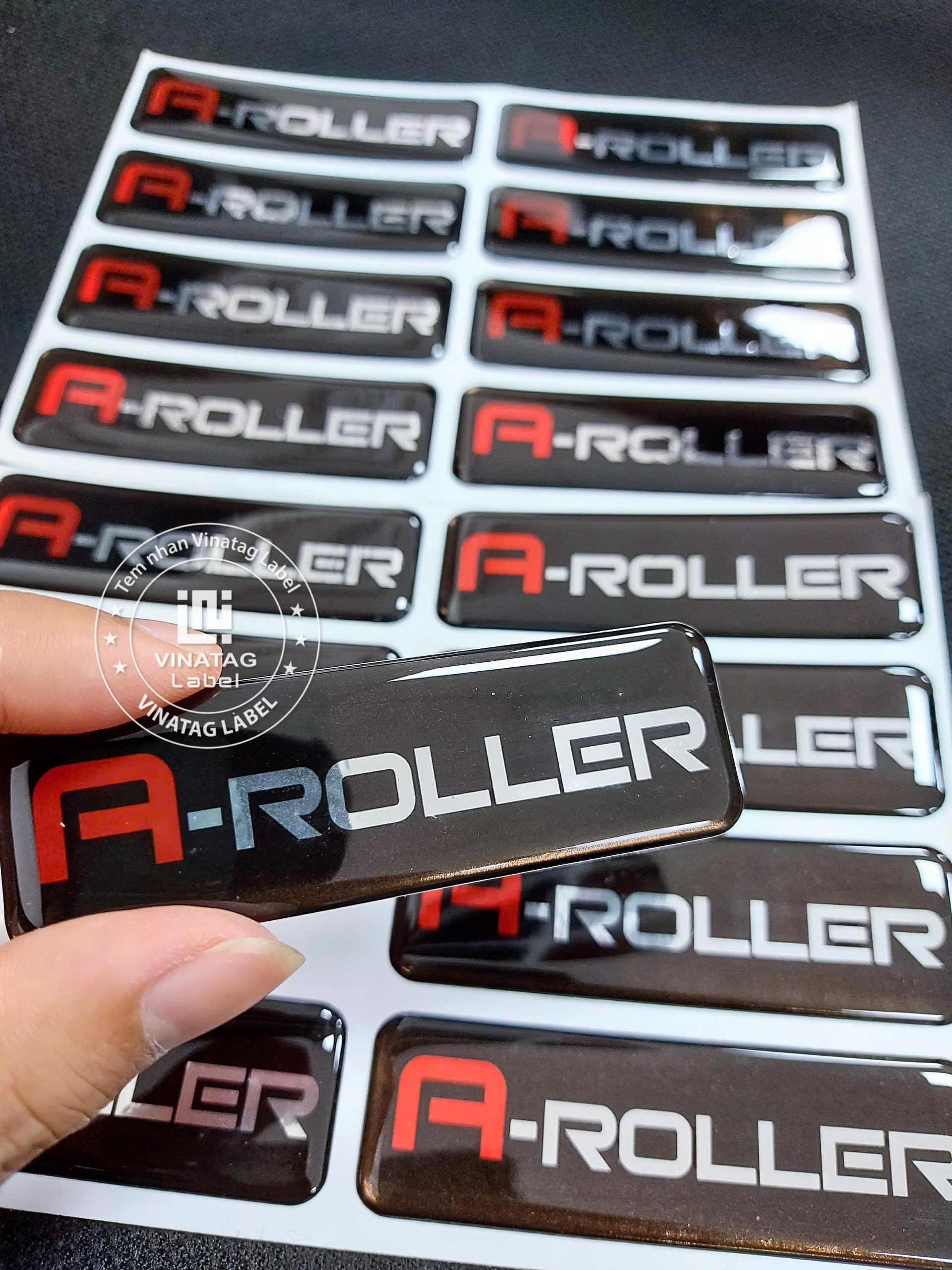 Tem epoxy logo A-ROLLER phủ nổi bảo vệ bề mặt